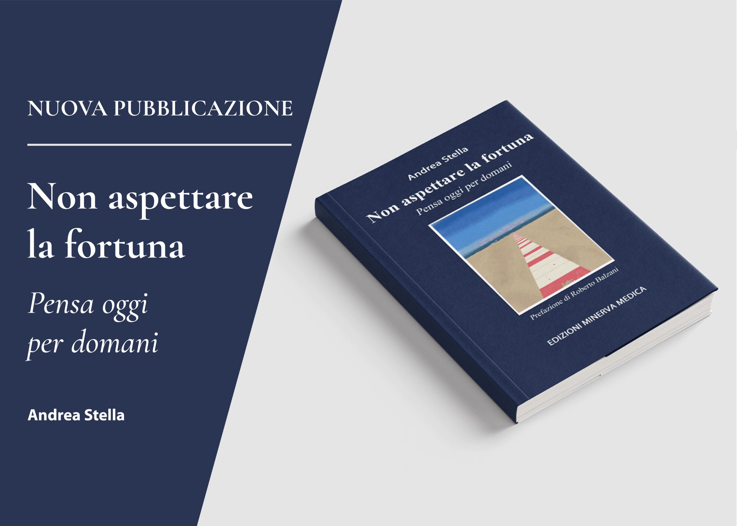 Non Aspettare la Fortuna Andrea Stella